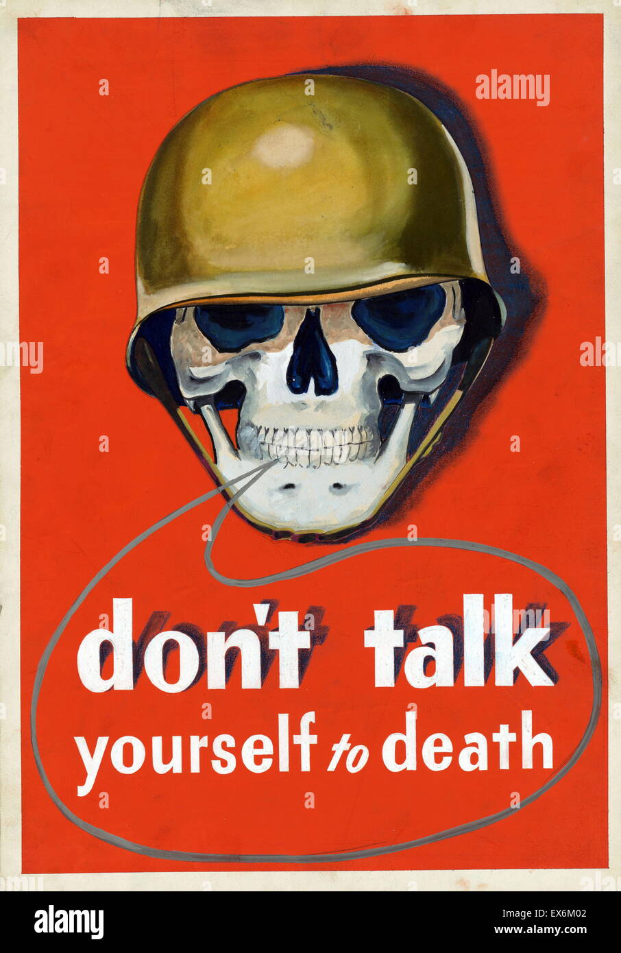 World War Two American propaganda poster US Army. 'Don't talk Yourselves to Death' 1943 Stock Photo