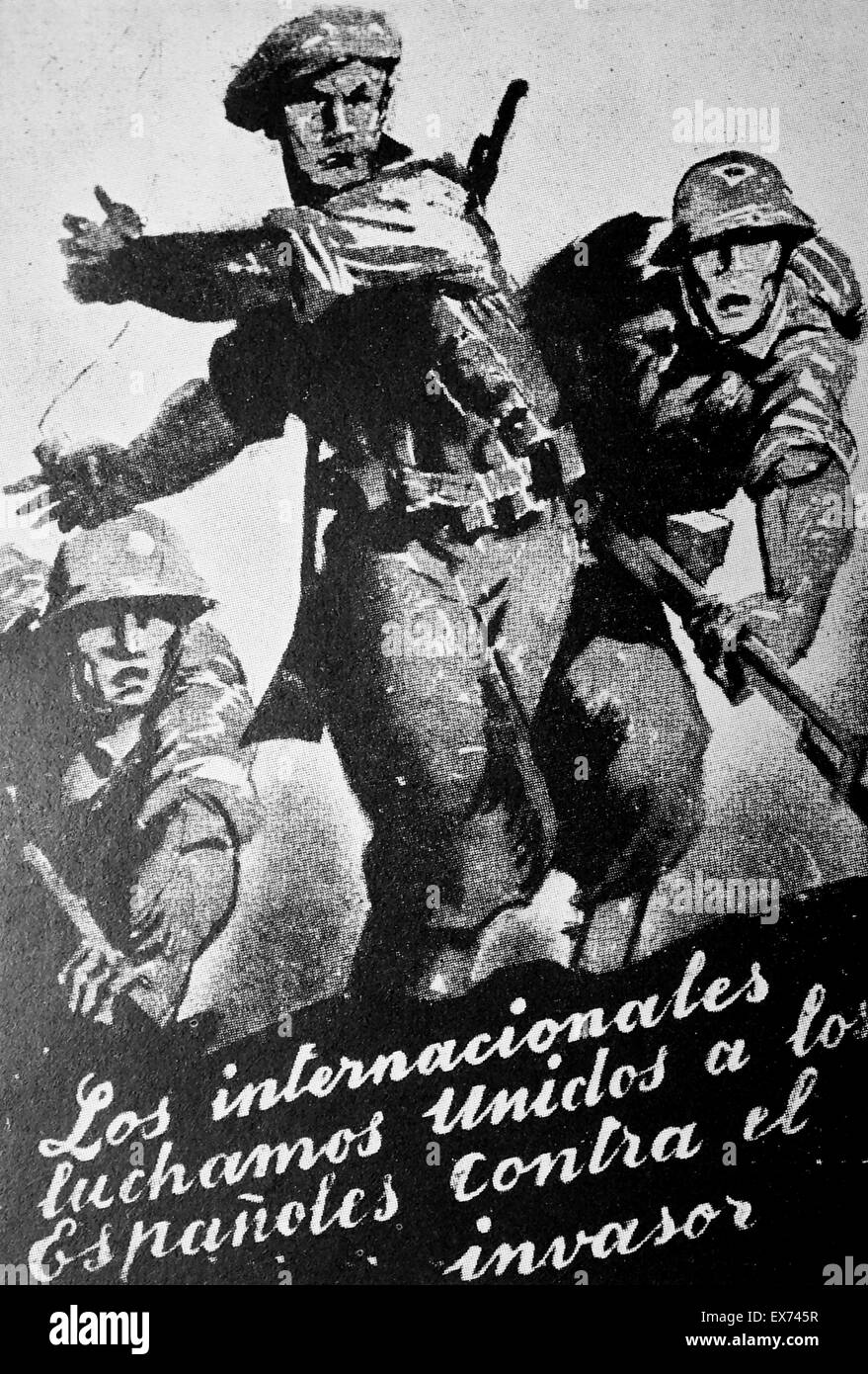 Poster stating that the International brigades stand united with Spaniards against invaders, during the Spanish Civil War 1937. Stock Photo