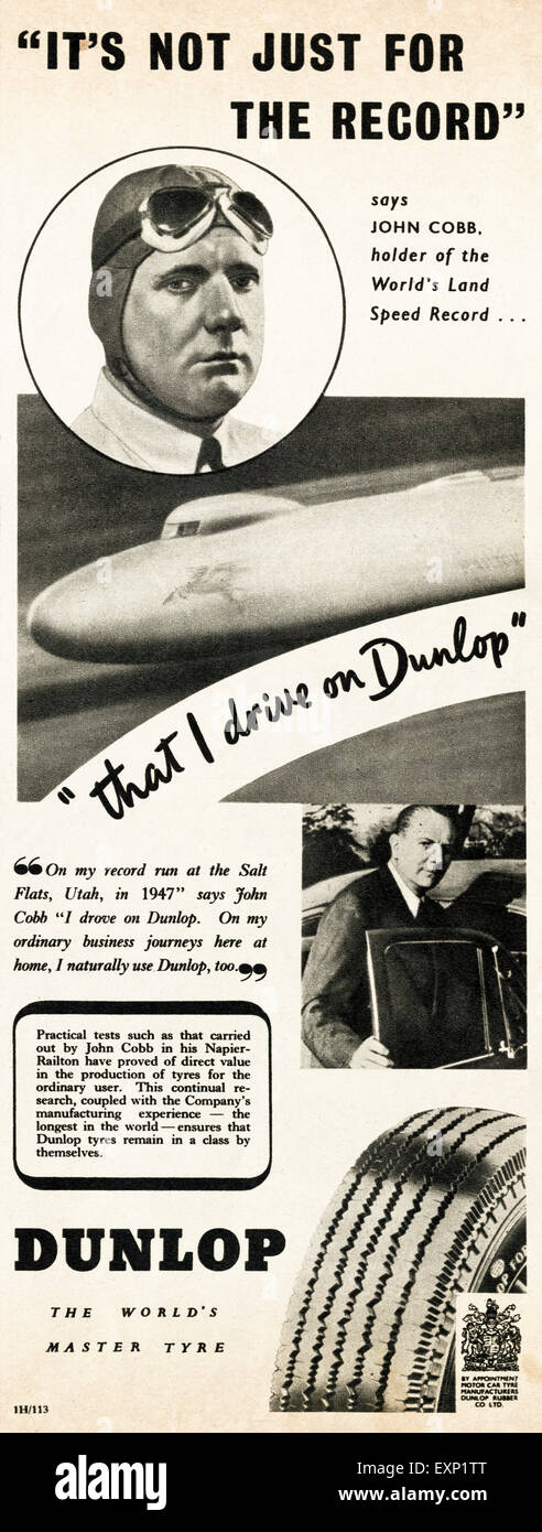 1950s advertisement circa 1951 magazine advert for DUNLOP tyres featuring John Cobb, World Land Speed Record Holder Stock Photo
