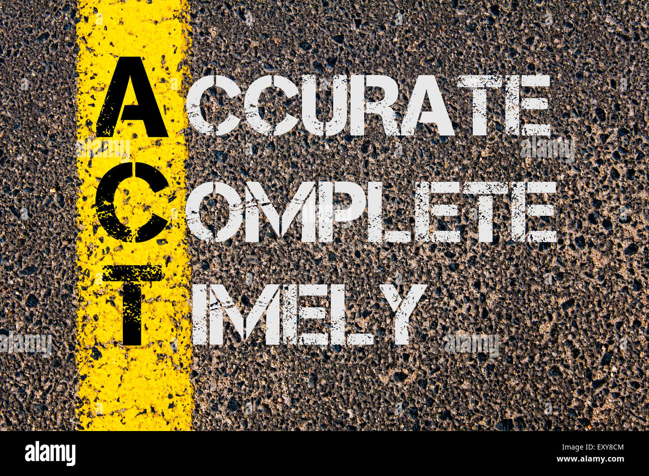 Concept image of Business Acronym ACT as Accurate Complete Timely written  over road marking yellow paint line Stock Photo - Alamy