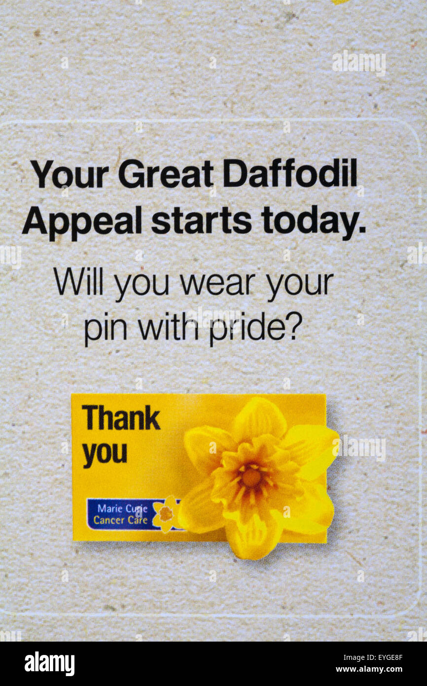 The Great Daffodil Appeal by Marie Curie Cancer Care - your great daffodil appeal start today will you wear your pin with pride? Stock Photo