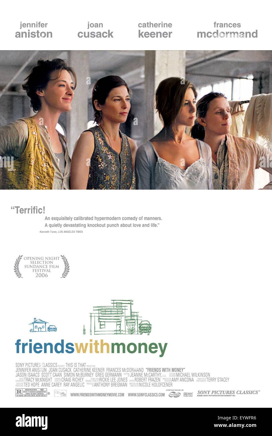 Friends with Money ; Year : 2006 - USA ; Director : Nicole Holofcener ; Joan Cusack, Catherine Keener, Jennifer Aniston, Frances McDormand ; Movie poster (USA) Stock Photo