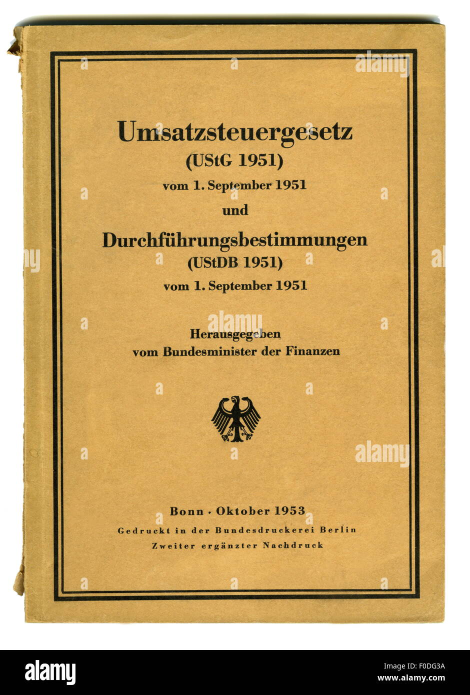 money / finances,interest and taxes,Value Added Tax Act and implementing provisions as of 1.9.1951,cover,publisher: Federal Minister of Finance,Bonn,October 1953,20th century,1950s,50s,Germany,rules,universal law,general law,delegated legislation,tax law,tax laws,value added tax,value added taxes,UStG,UStDB,ministry of finance,ministries of finance,eagles,federal eagle,Federal Coat of Arms,title page,title pages,title,titles,fee,fees,charges,value-added tax,exclusive of VAT,exclusive of VAT and taxes,implementing provision,b,Additional-Rights-Clearences-Not Available Stock Photo