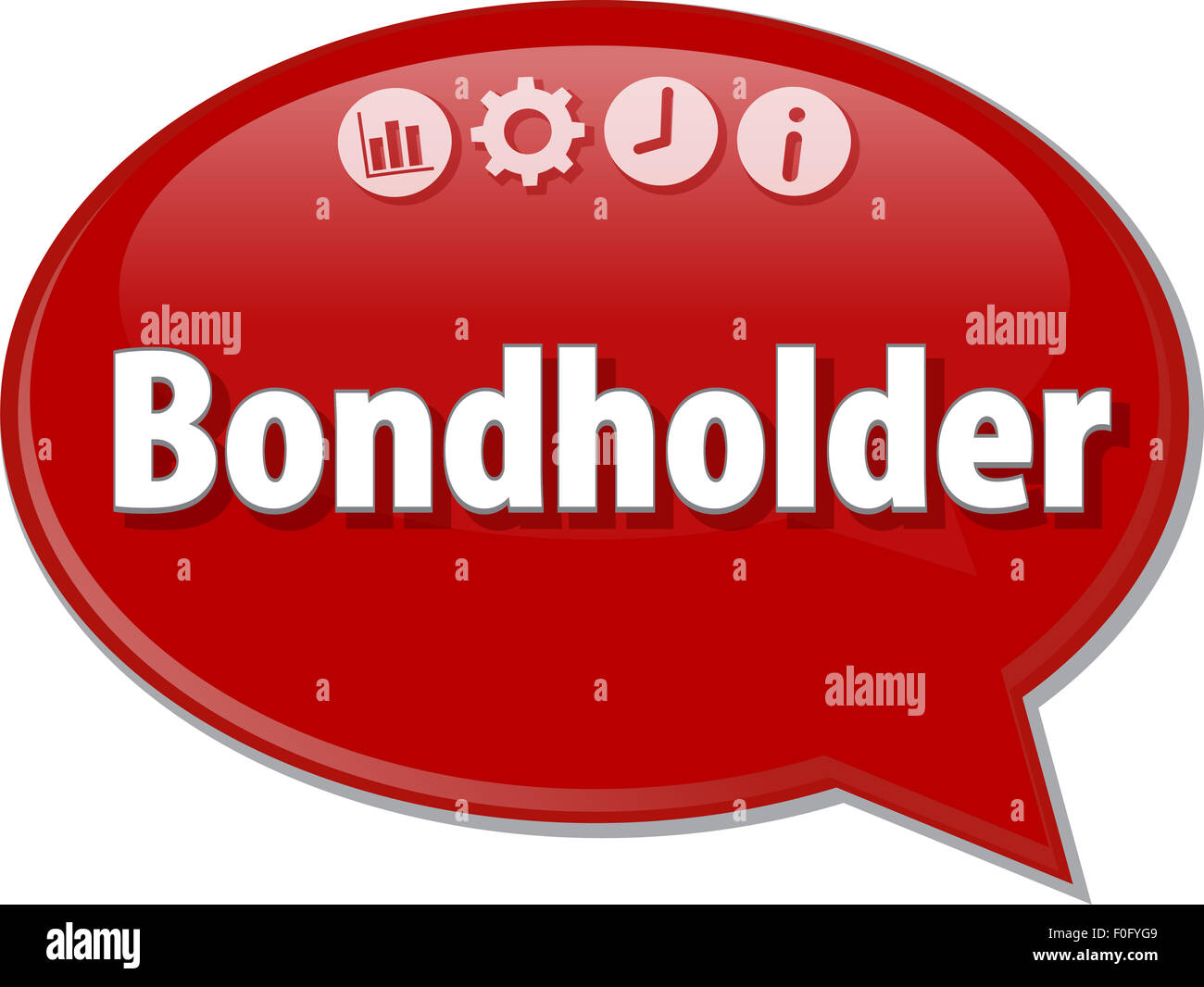 Speech bubble dialog illustration of business term saying Bondholder