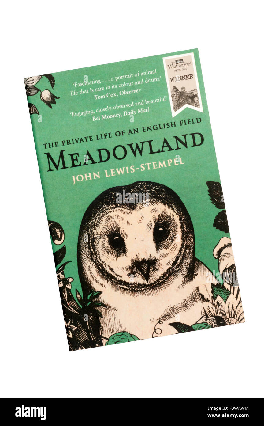 Meadowland by John Lewis-Stempel, the winner of the Wainwright Prize 2015. Stock Photo