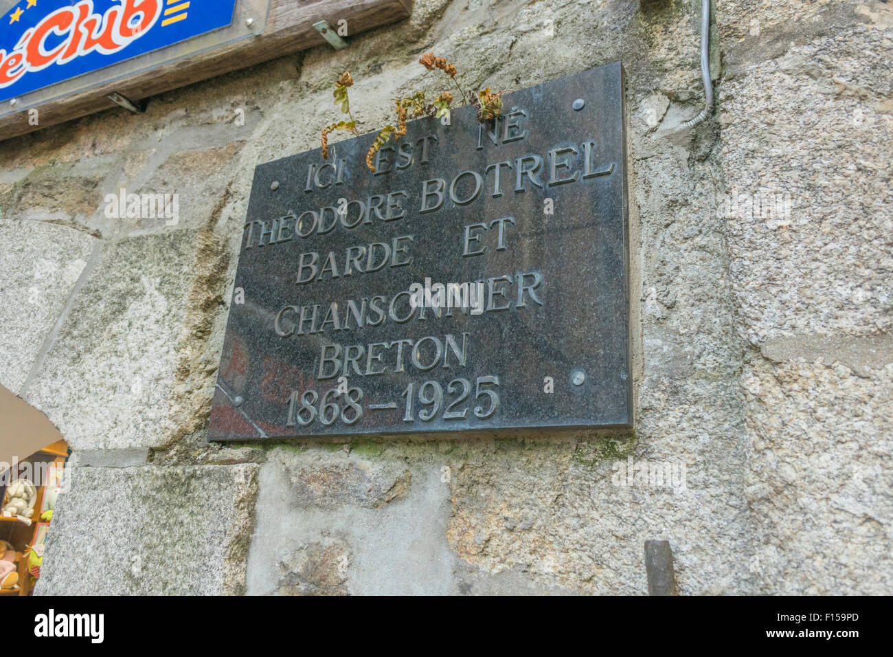 Birthplace of Theodore Botrel, During World War I he became France's official 'Bard of the Armies'. Dinan in Northwest France July 2015 PHILLIP ROBERT Stock Photo