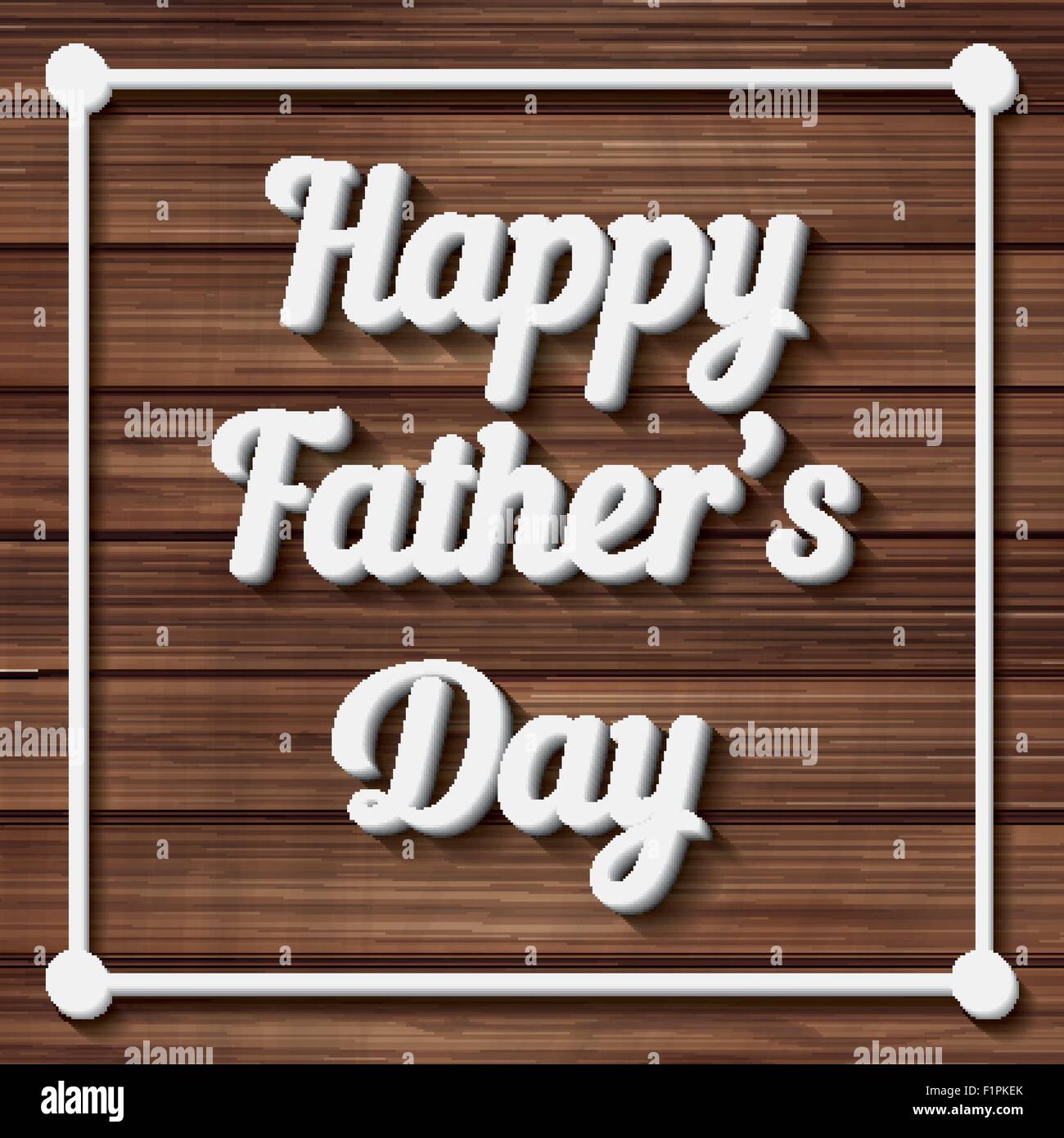 Happy Fathers Day Typographical Background With Wooden Texture Vector