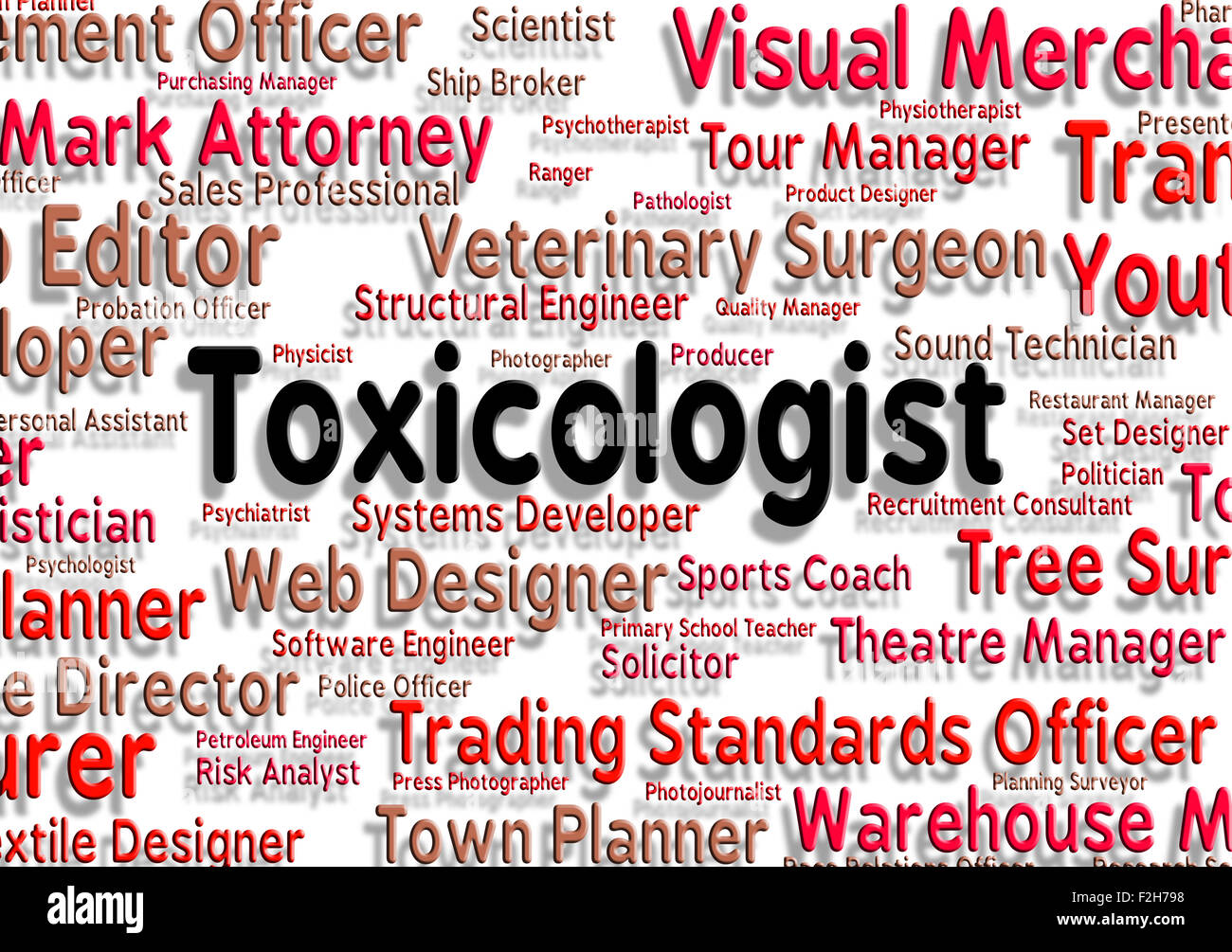 Toxicologist Job Indicating Expert Experts And Hiring Stock Photo Alamy