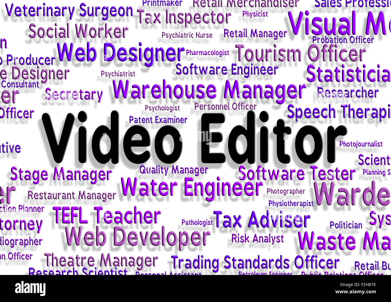 Video Editor Representing Audio Visual And Employment Stock Photo Alamy