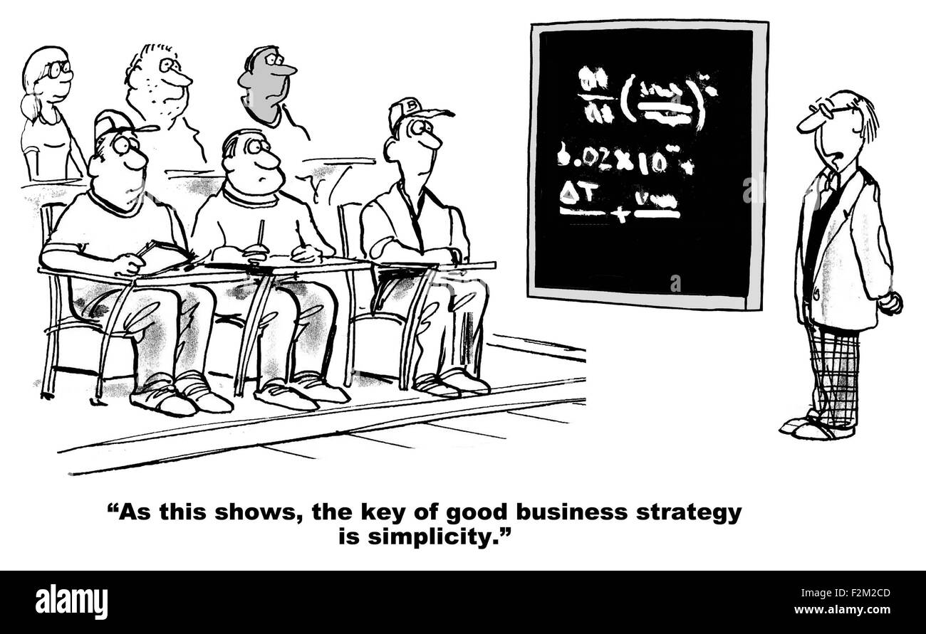 Business cartoon of MBA class and board with complex formulas. Professor says, '... the key of good... strategy is simplicity'. Stock Photo