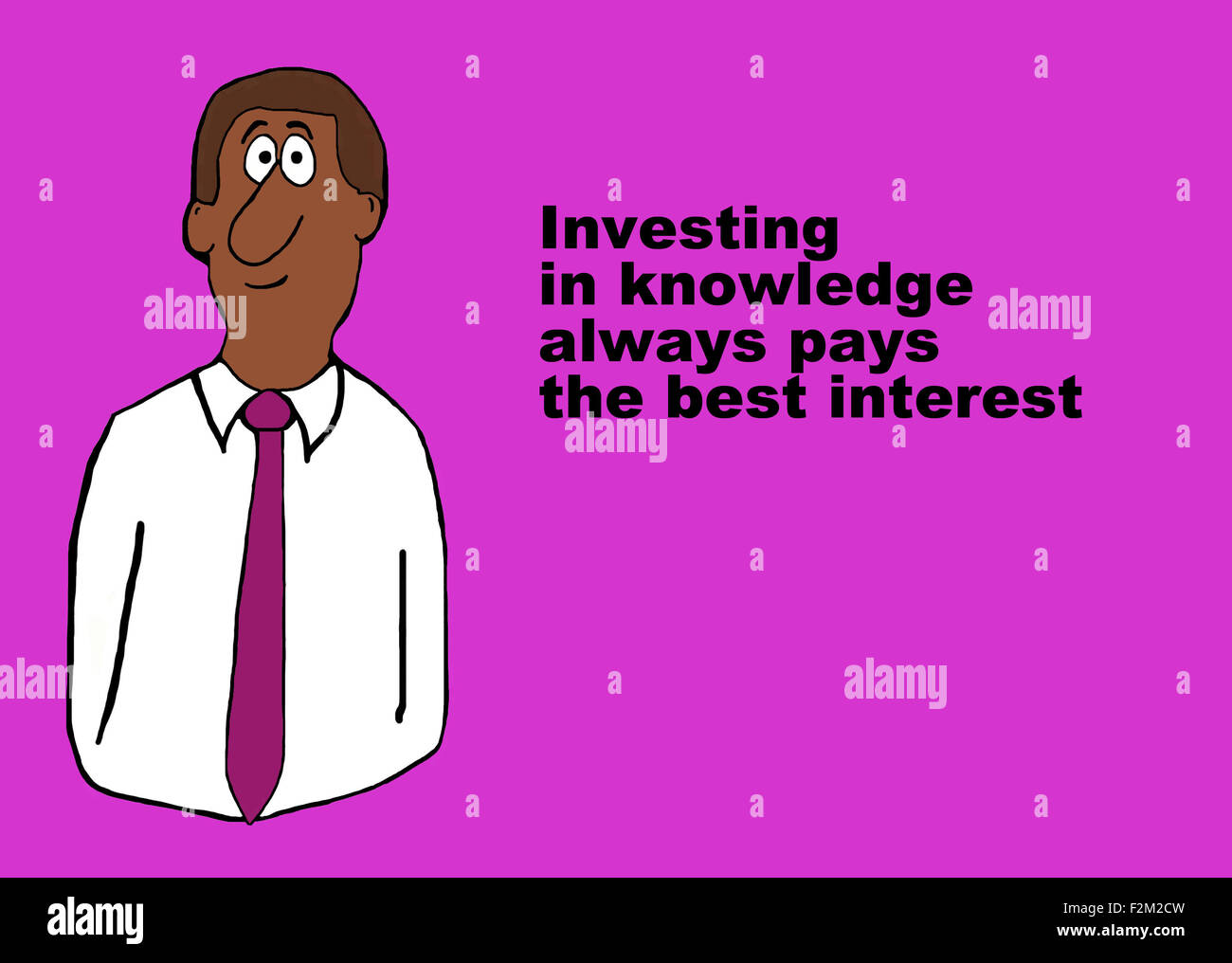 Business and education illustration of black businessman and the words, 'Investing in knowledge always pays the best interest'. Stock Photo