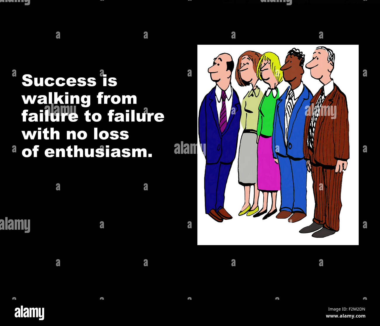 Business illustration of businesspeople and the words, 'Success is walking from failure to failure with no loss of enthusiasm'. Stock Photo