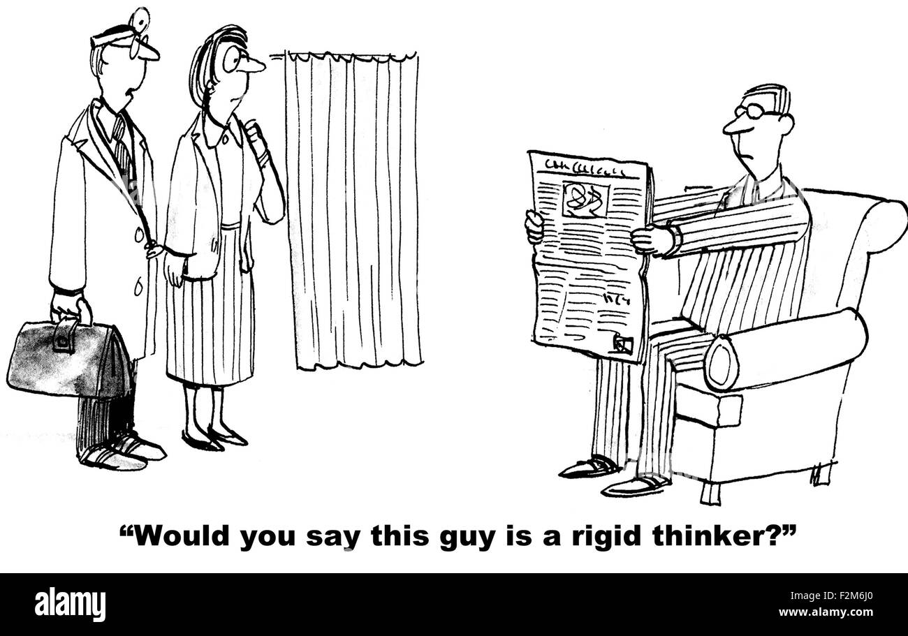 Business cartoon of rigid man.  Doctor says, 'Would you say this guy is a rigid thinker?'. Stock Photo