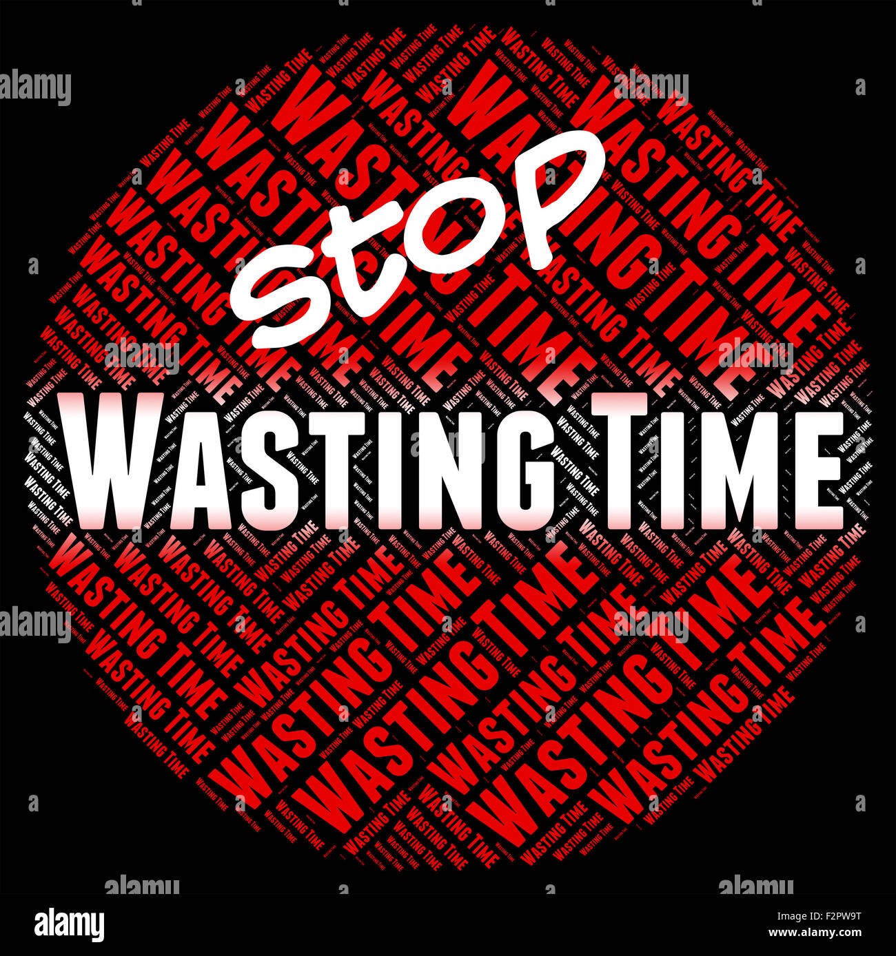 Stop Wasting Time Indicating Use Up And Prohibited Stock Photo