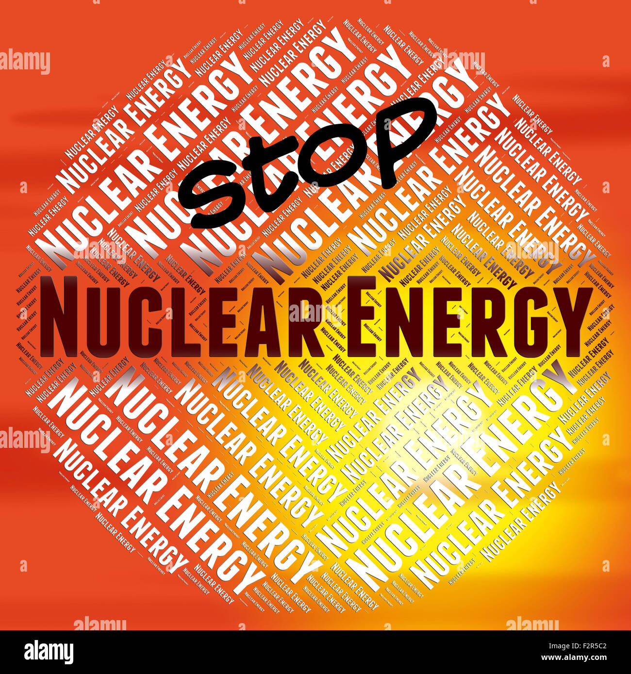 Stop Nuclear Energy Showing Power Source And Fusion Stock Photo Alamy