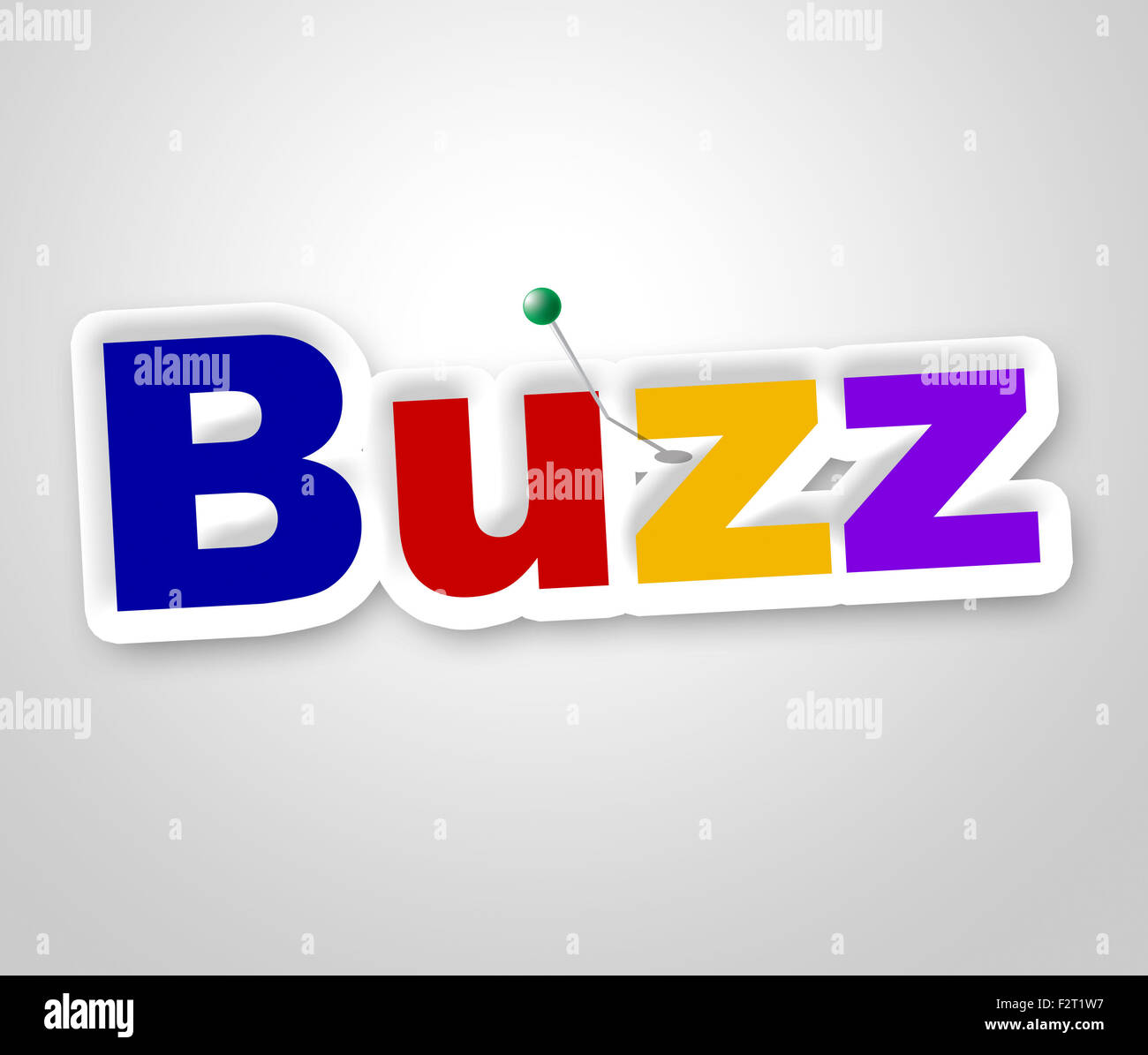 Buzz Sign Meaning Public Relations And Visibility Stock Photo Alamy