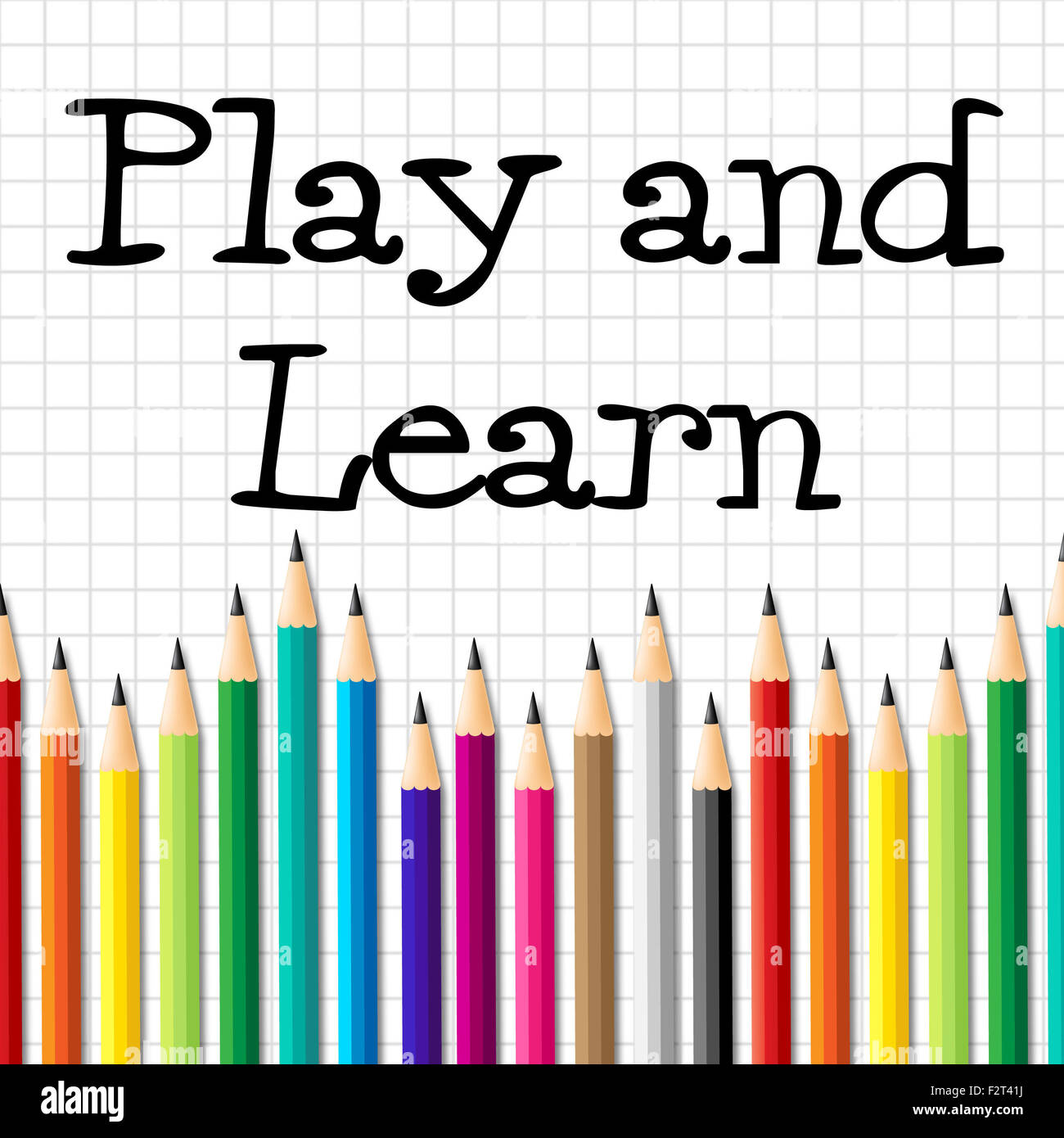 Play And Learn Meaning Free Time And Playtime Stock Photo Alamy