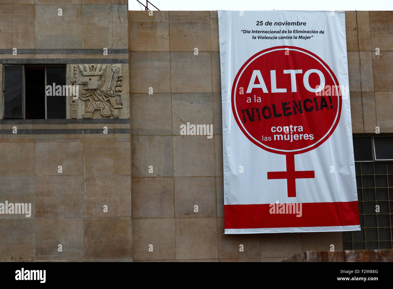 Stop Violence Against Women banner (in Spanish language) hanging on UMSA University building, La Paz, Bolivia Stock Photo