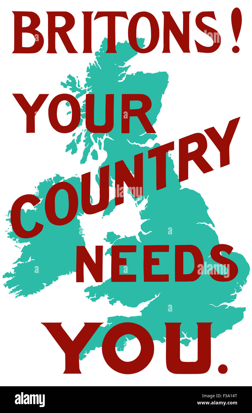 An English World War One poster with the outline of Great Britain. It reads, Britons! Your Country Needs You. Stock Photo