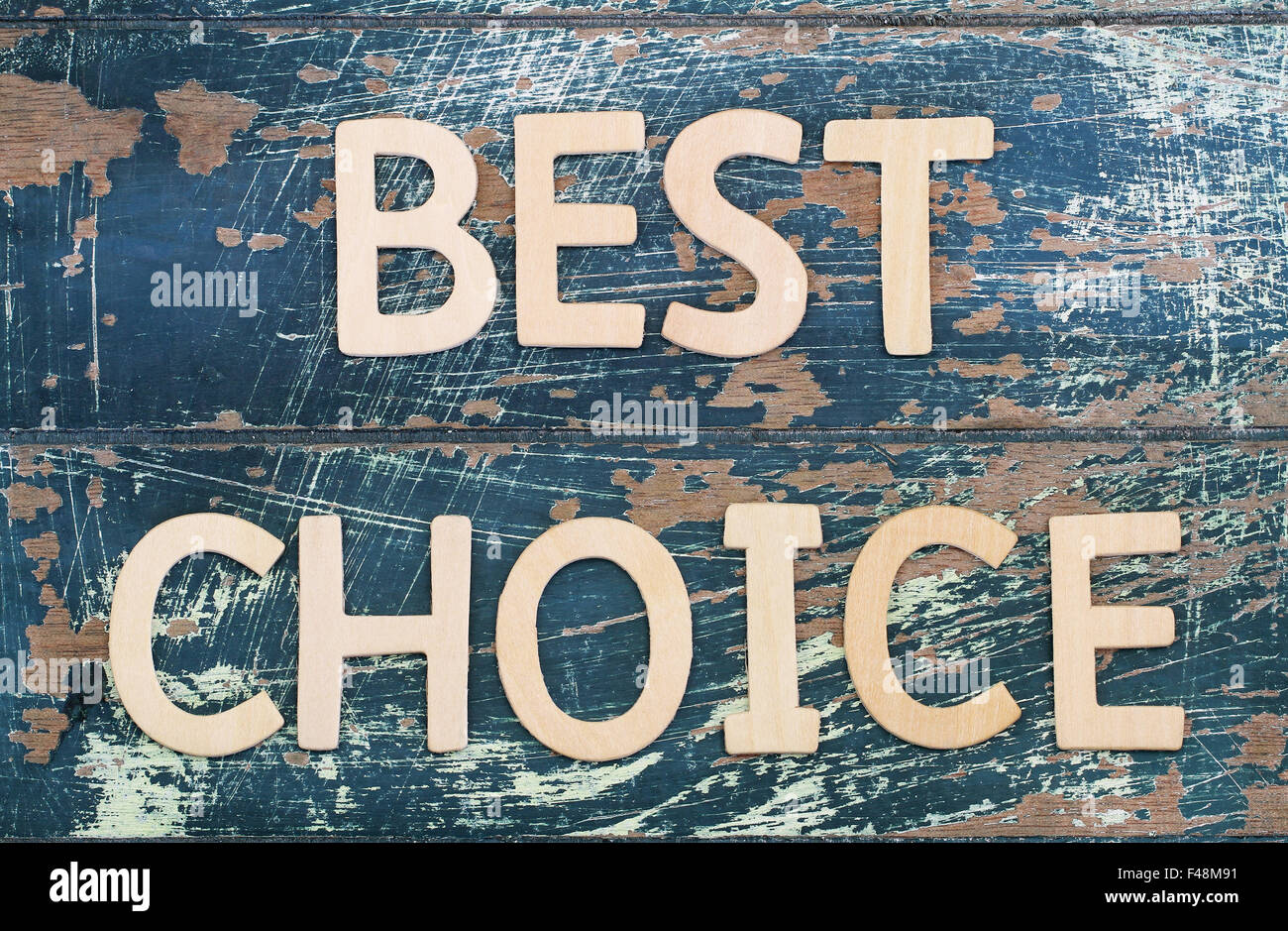 Best choice written on rustic wooden surface Stock Photo