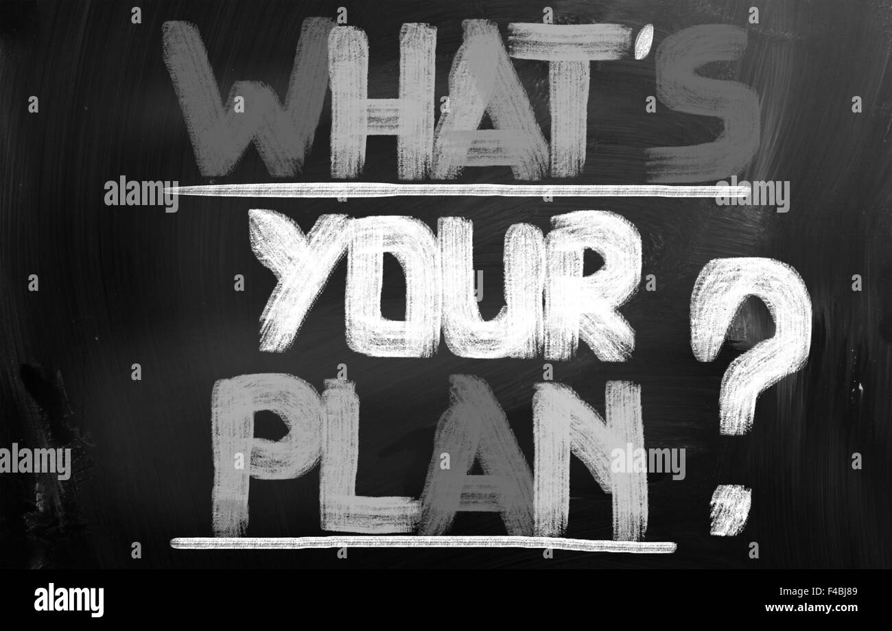 What's Your Plan Concept Stock Photo
