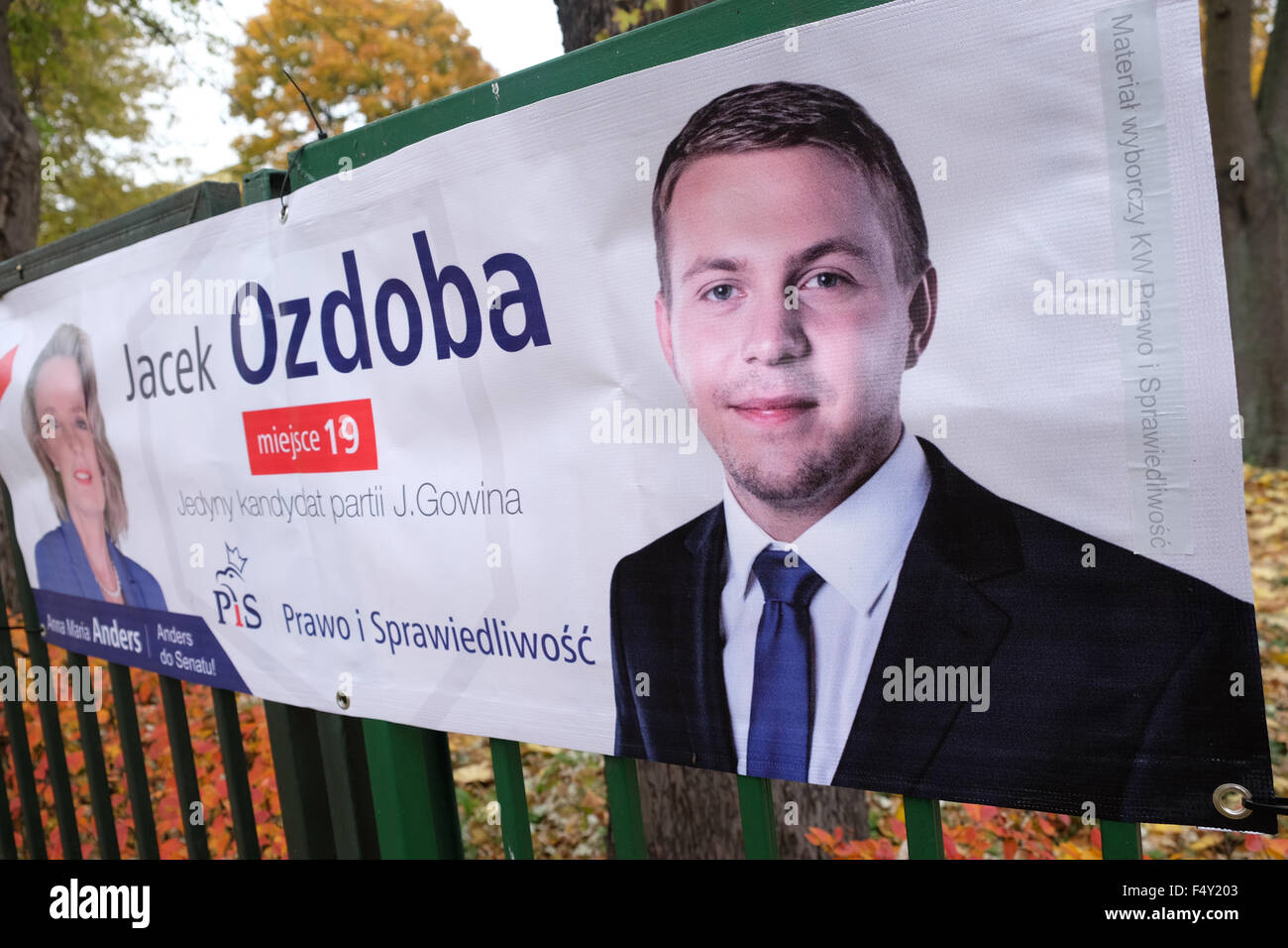 Warsaw, Poland - Saturday 24th October 2015 - Final day of campaigning before the General Election tomorrow on Sunday 25th October 2015. This poster shows a candidate for the right of centre Prawo i Sprawiedliwosc ( PiS ) party who are currently in opposition but are ahead in the final opinion polls. Stock Photo