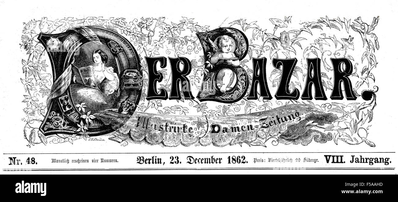 Heading of Berlin magazine Der Bazaar, women illustrated journal founded on 1855. Famous fashion magazine achieved great success with a diffusion of 85000 copies. Stock Photo