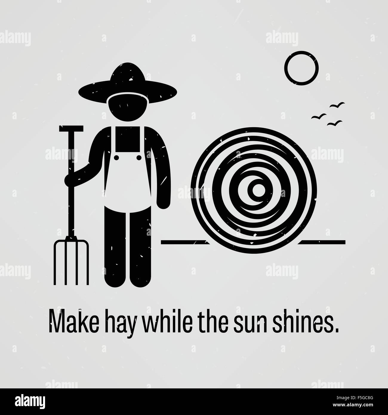 Make hay while the sun shines Stock Vector