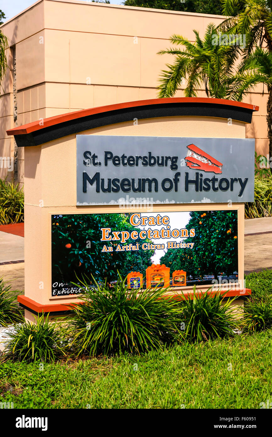 The sign outside the St. Petersburg Museum of History on 2nd Ave in this Florida city Stock Photo