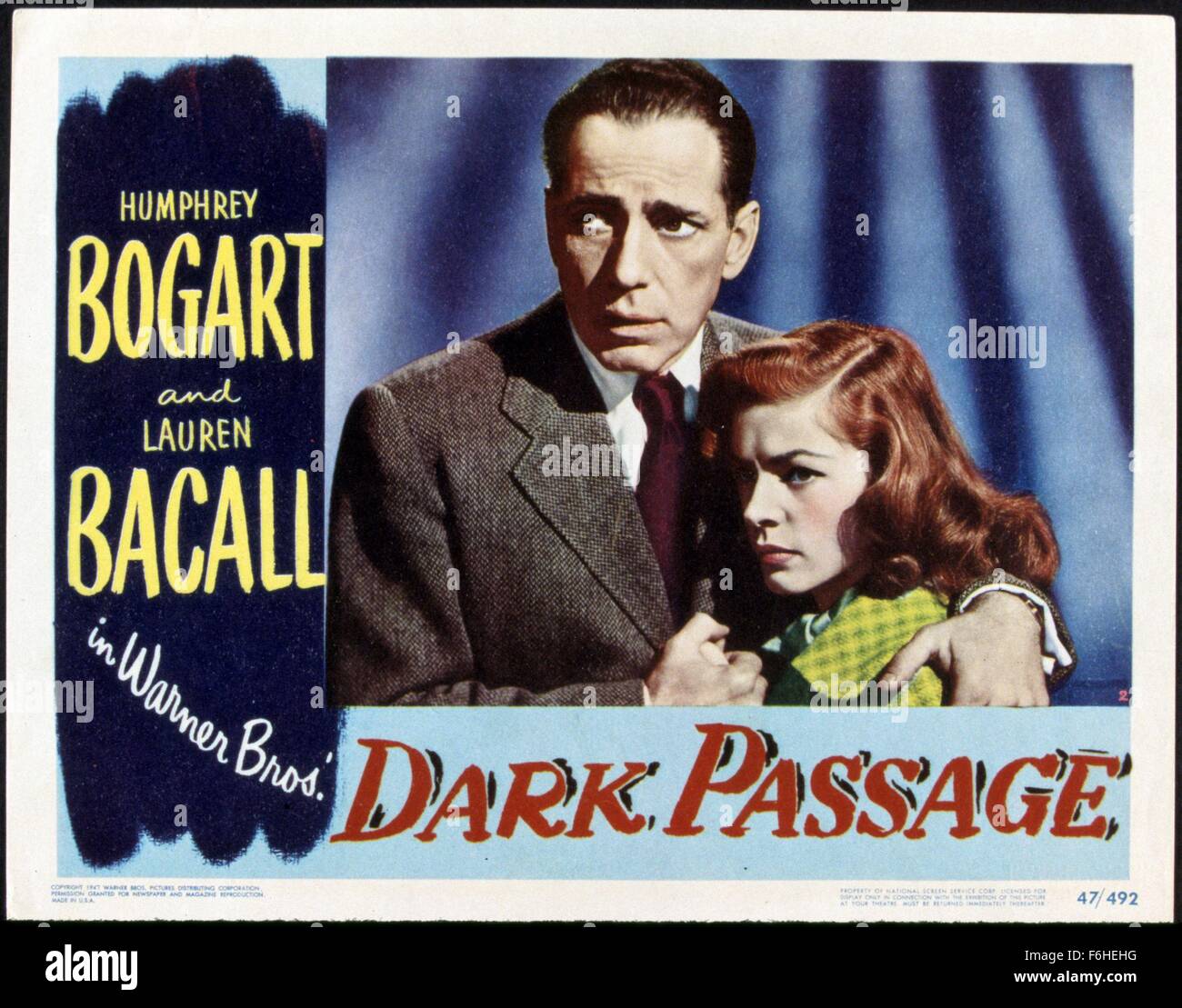 1947, Film Title: DARK PASSAGE, Director: DELMER DAVES, Studio: WARNER, Pictured: LAUREN BACALL, HUMPHREY BOGART, AFRAID, EMBRACE, CLINGING, PROTECTING, PROTECTION, LOBBY CARD, TERROR, UNKNOWN. (Credit Image: SNAP) Stock Photo