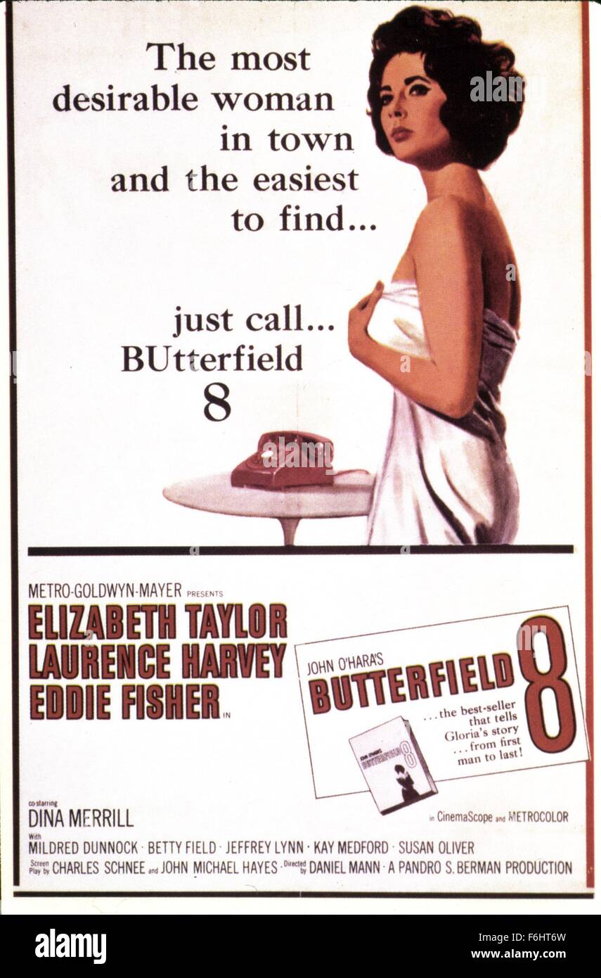 1960 Film Title Butterfield 8 Director Daniel Mann Studio Mgm Pictured 1960 Elizabeth Taylor Credit Image Snap Stock Photo Alamy