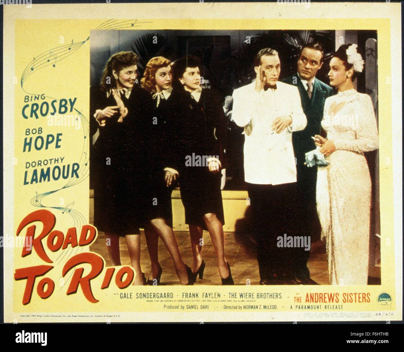 1947, Film Title: ROAD TO RIO, Director: NORMAN Z McLEOD, Studio: PARAMOUNT, Pictured: ANDREWS SISTERS, LAVERNE ANDREWS, MAXINE ANDREWS, PATTY ANDREWS, BING CROSBY, BOB HOPE, DOROTHY LAMOUR. (Credit Image: SNAP) Stock Photo