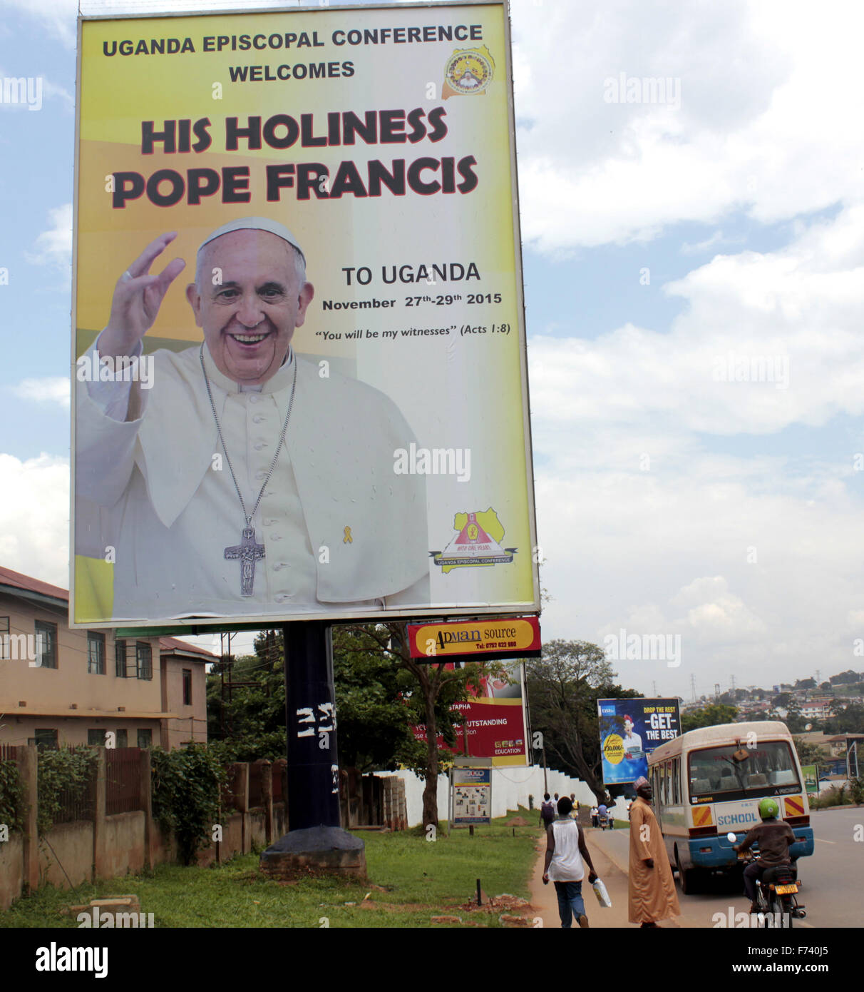 Kampala, Uganda. 25th Nov. 2015. A billboard Pope Francis to