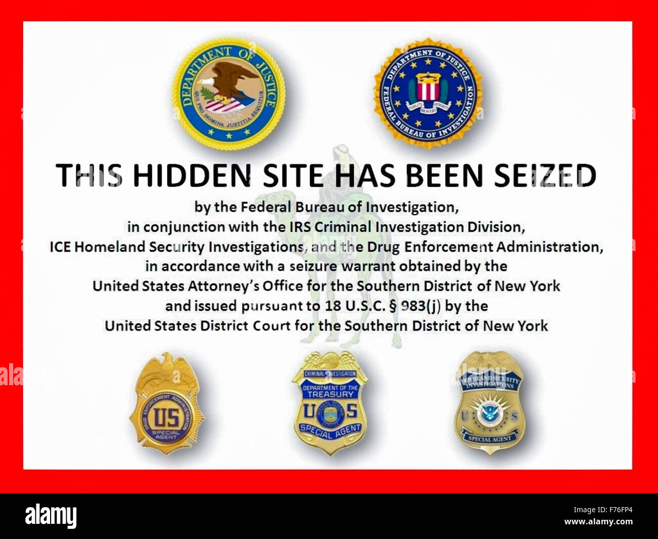'THIS HIDDEN SITE HAS BEEN SEIZED' law enforcement screen splash that greeted visitors to the Silk Road online black market trading on the darknet (TOR network) following the websites seizure in October 2013. The FBI  arrested Ross Ulbrich who created the marketplace and ran it under the pseudonym 'Dread Pirate Roberts', he was later sentenced to life imprisonment without the possibility of parole on 29 May 2015. Stock Photo