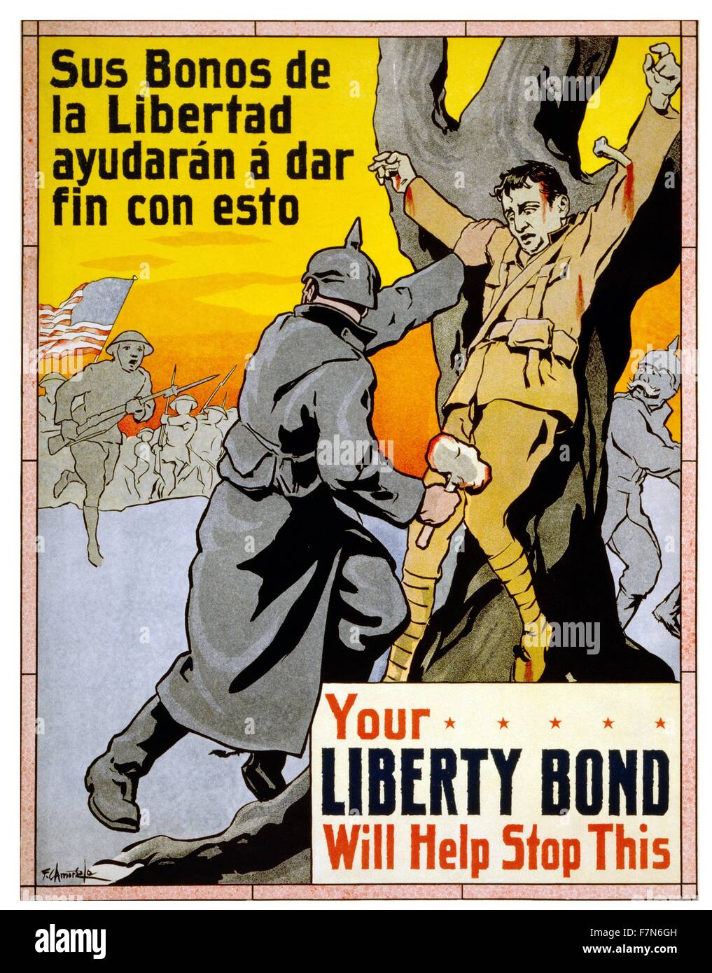 Your Liberty Bond will help stop this! World war one Spanish language American propaganda poster aimed at Hispanic donors to the war effort 1917 Stock Photo