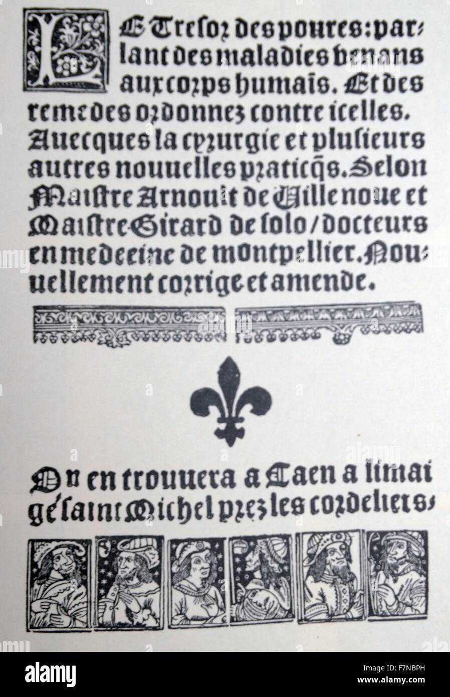 Le Tresor des poures :medical treatise by Arnau de Vilanova.; Girard de Solo; Michel Angier; Estienne Dasne   1529 Stock Photo