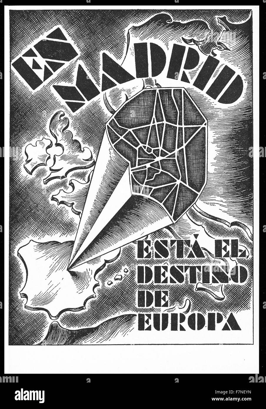 Poster titled 'Madrid is the Destiny of Europe'. Dated 1940 Stock Photo