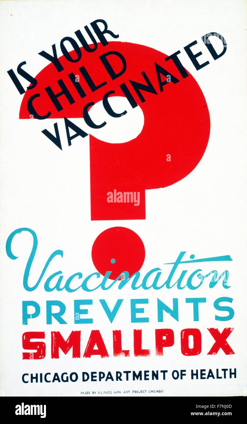 Poster issued for vaccination against smallpox. Illinois WPA Art Project 'Is your child vaccinated Vaccination prevents smallpox' Chicago Department of Health. 1939 Stock Photo