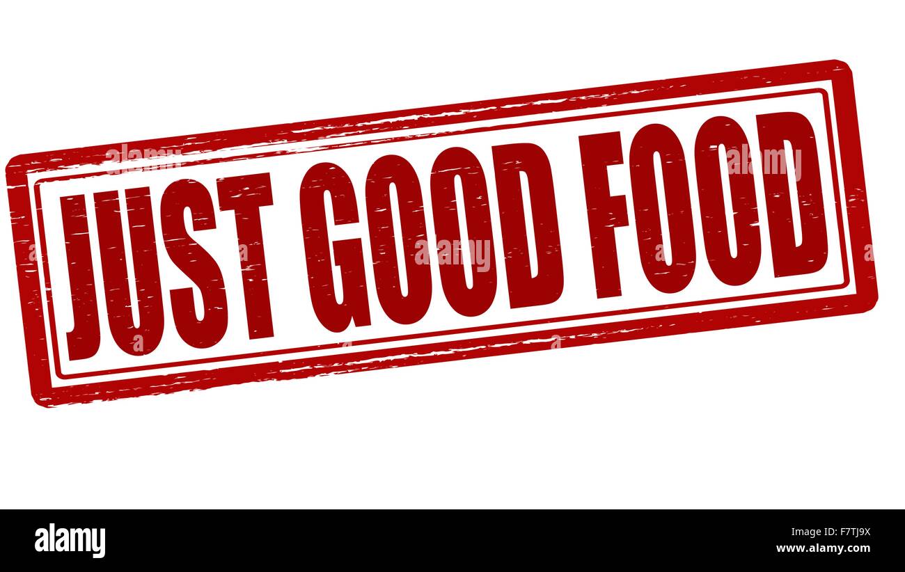 Just good food Stock Vector Image & Art - Alamy