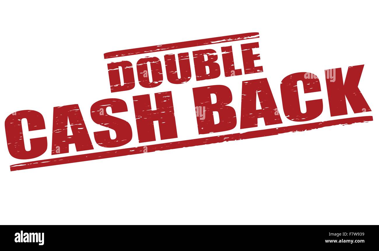 Double Your Cashback Today