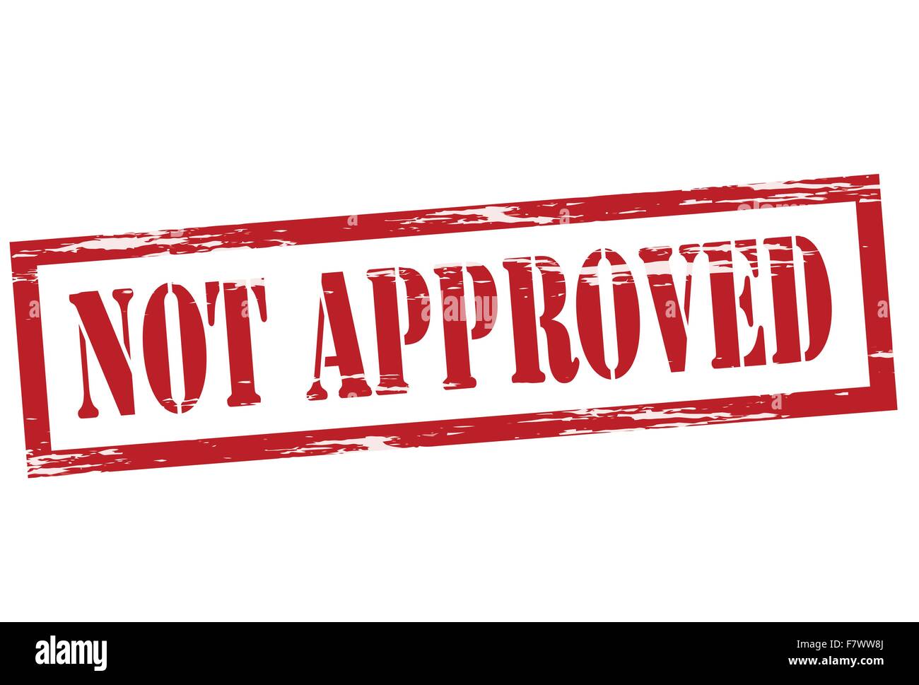 Not approved stamp hi-res stock photography and images - Alamy