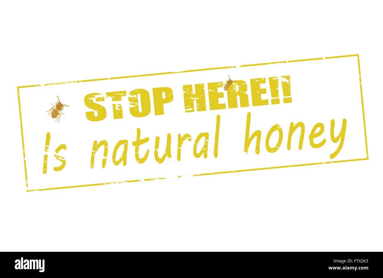 Stop here is natural honey Stock Vector Image & Art Alamy