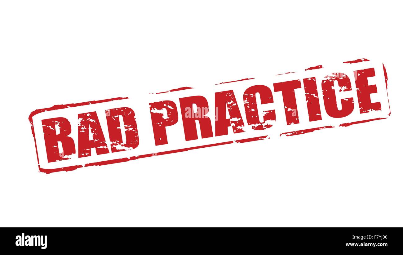 Mauvaises pratiques