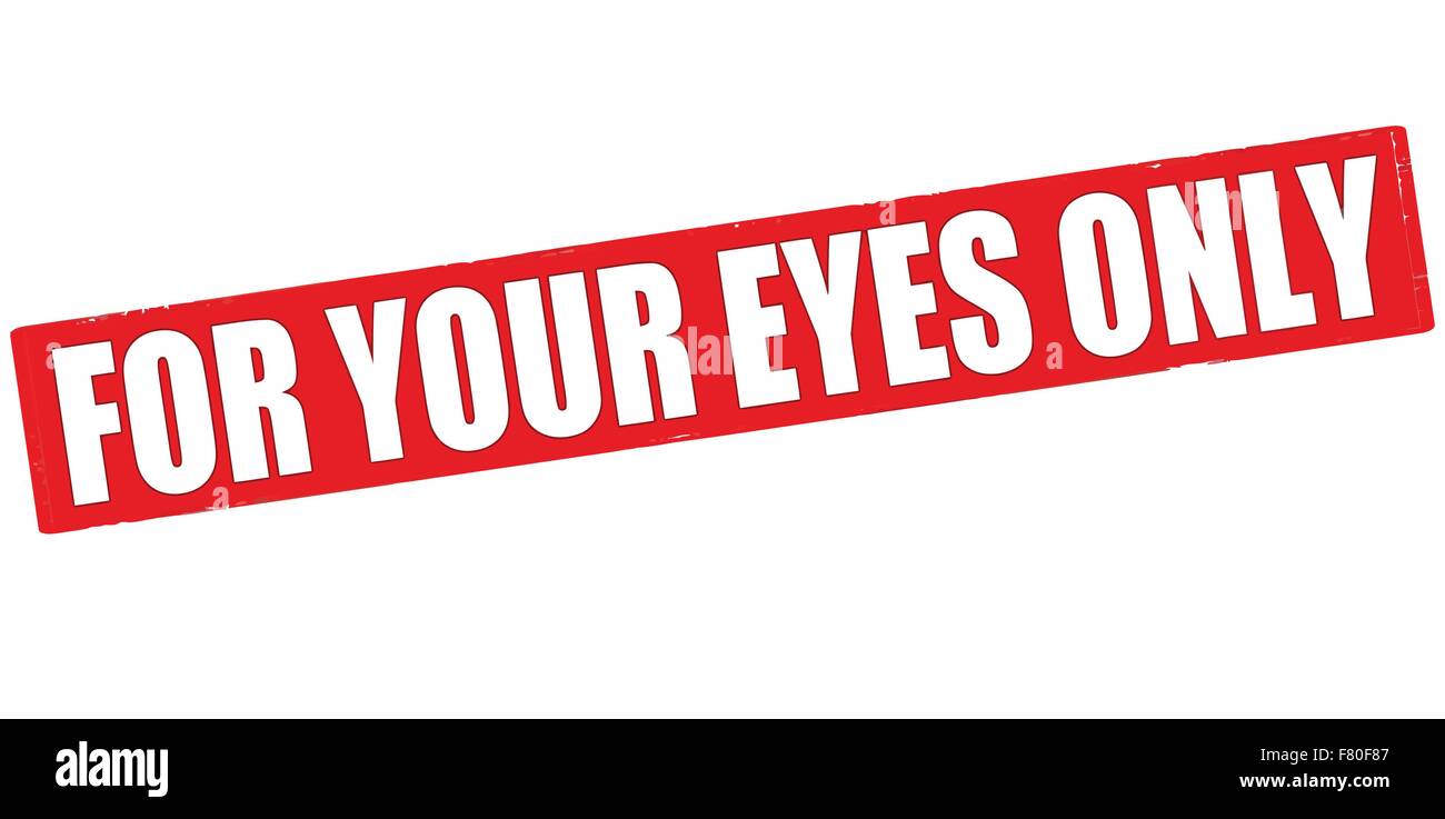 For your eyes only Stock Vector Image &amp; Art - Alamy
