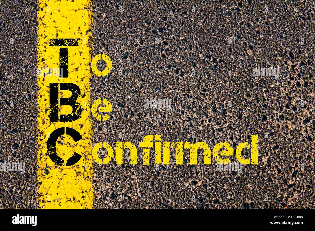 Concept image of Accounting Business Acronym TBC To Be Confirmed