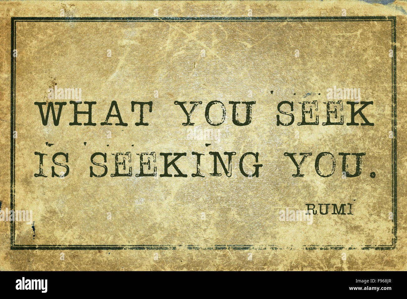 What you seek is seeking you ancient Persian poet and philosopher