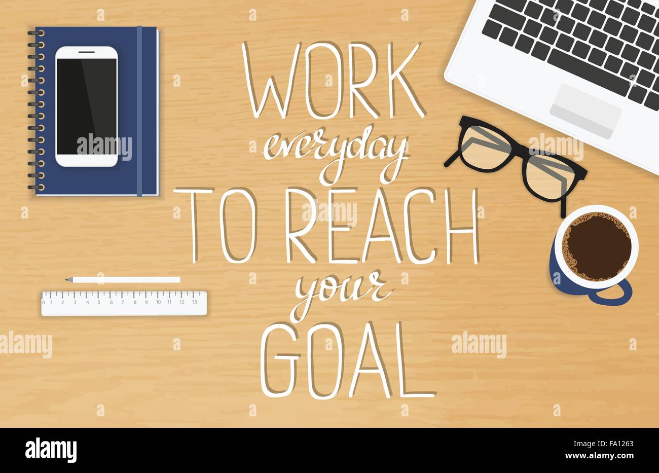 Work everyday to reach your goal Stock Vector