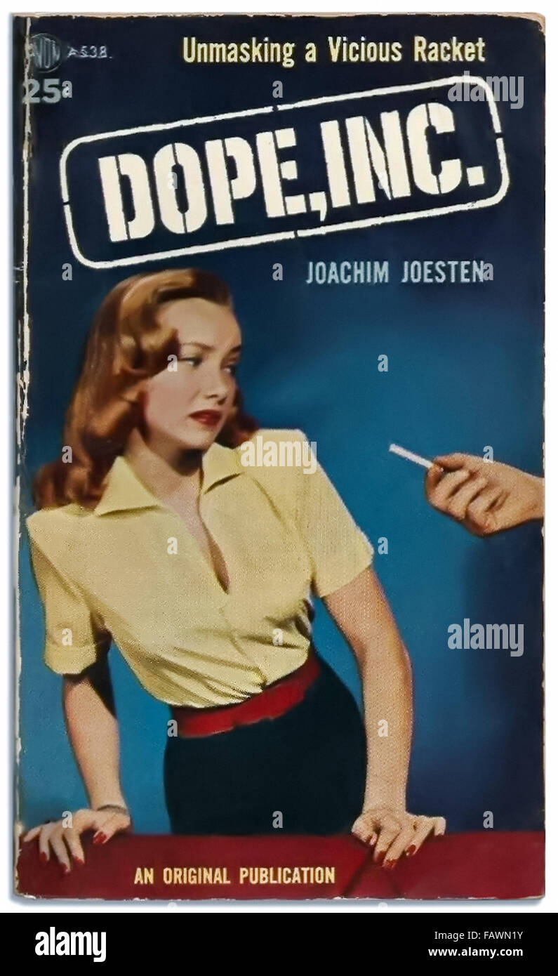 Front cover of 'Dope, Inc.' by Joachim Joesten published by Avon (A538) in 1953: 'Unmasking a Vicious Racket'. See description for more information. Stock Photo