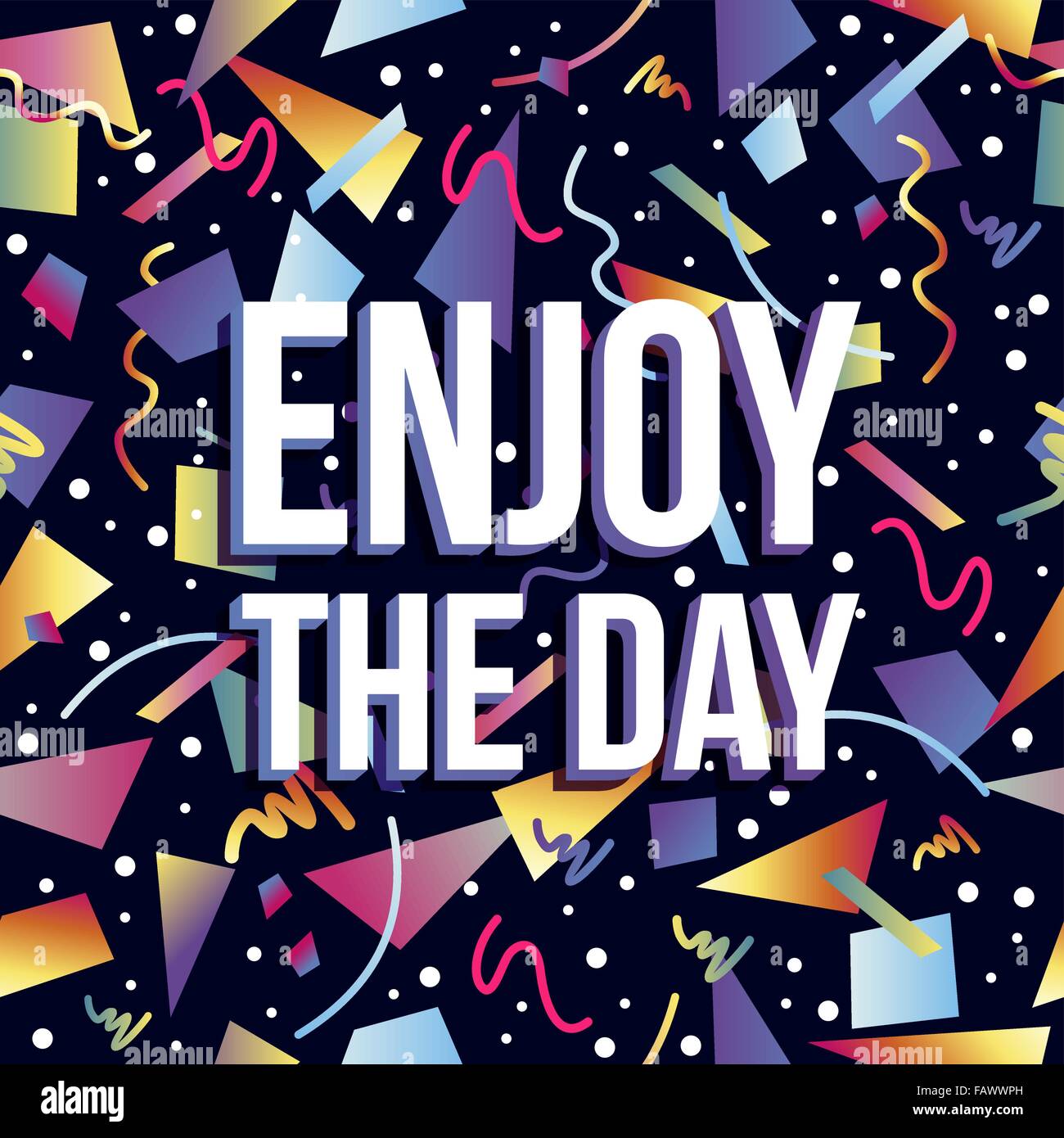 Motivational quote poster, enjoy the day inspiration text with retro memphis geometry background. EPS10 vector. Stock Vector
