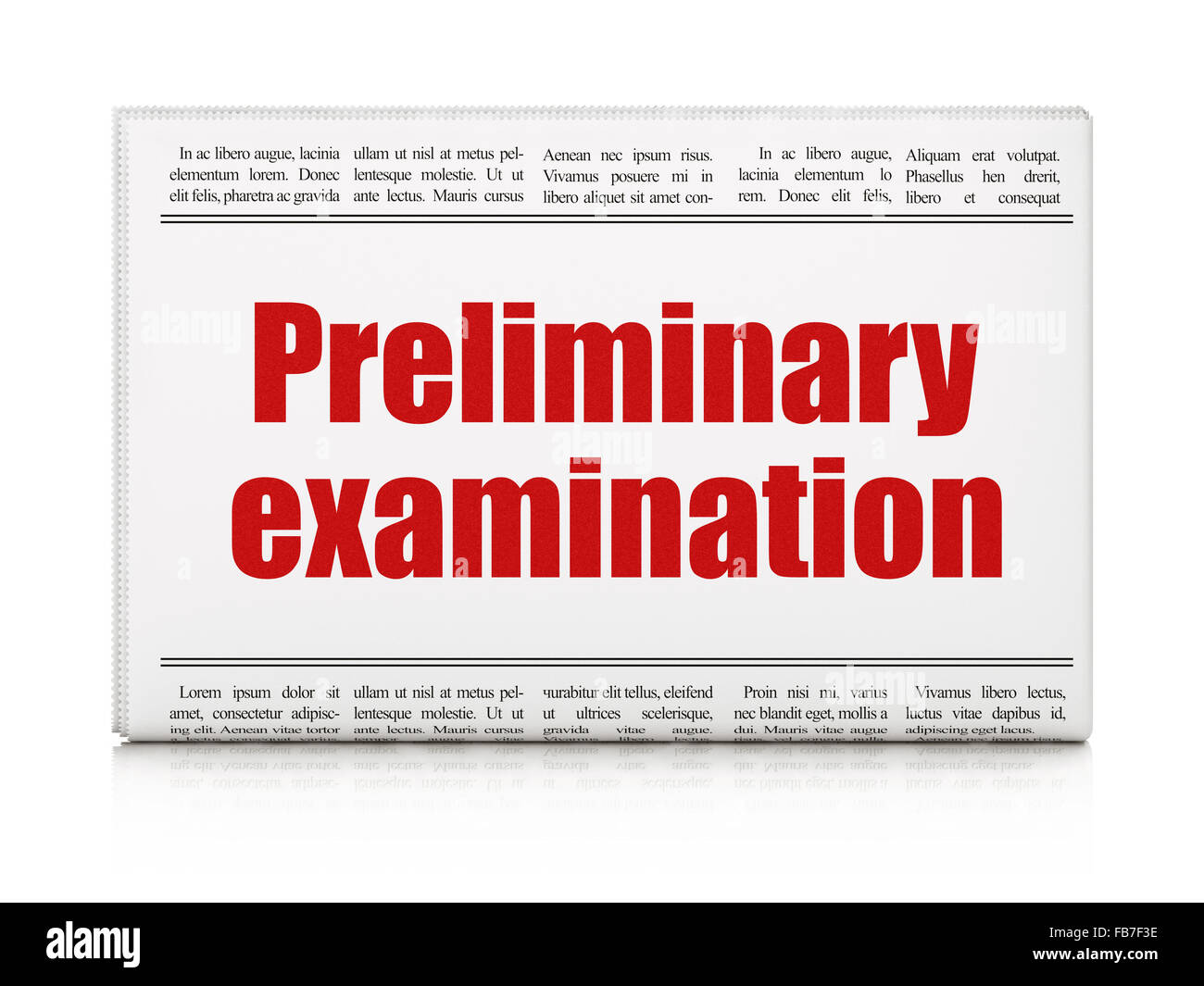 Learning concept: newspaper headline Preliminary Examination Stock Photo